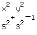 x%5E2%2F5%5E2%2By%5E2%2F3%5E2+=+1