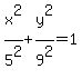 x%5E2%2F5%5E2%2By%5E2%2F9%5E2=1