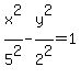 x%5E2%2F5%5E2-y%5E2%2F2%5E2=1