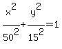 \"x%5E2%2F50%5E2%2By%5E2%2F15%5E2=1\"
