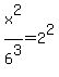 x%5E2%2F6%5E3+=+2%5E2