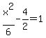 x%5E2%2F6-4%2F2=1