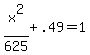 x%5E2%2F625%2B.49=1