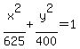 x%5E2%2F625%2By%5E2%2F400=1