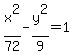 x%5E2%2F72+-y%5E2%2F9+=+1