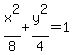 x%5E2%2F8%2By%5E2%2F4=1