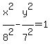 x%5E2%2F8%5E2-y%5E2%2F7%5E2=1