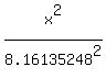 x%5E2%2F8.16135248%5E2