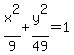 x%5E2%2F9+%2B+y%5E2%2F49+=+1