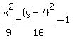 x%5E2%2F9-%28y-7%29%5E2%2F16=1