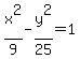 x%5E2%2F9-y%5E2%2F25+=1
