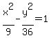 x%5E2%2F9-y%5E2%2F36=1