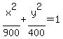 x%5E2%2F900%2By%5E2%2F400=1