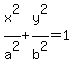 x%5E2%2Fa%5E2%2By%5E2%2Fb%5E2+=+1