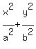 x%5E2%2Fa%5E2+%2B+y%5E2%2Fb%5E2