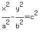 x%5E2%2Fa%5E2+-+y%5E2%2Fb%5E2+=+c%5E2