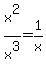 x%5E2%2Fx%5E3+=+1%2Fx