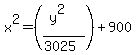 x%5E2=%28%28y%5E2%29%2F%283025%29%29%2B900