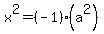 x%5E2=%28-1%29%28a%5E2%29