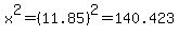 x%5E2=%2811.85%29%5E2=140.423