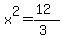 x%5E2=%2812%29%2F%283%29