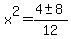 x%5E2=%284%2B-+8%29%2F12