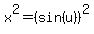 x%5E2=%28sin%28u%29%29%5E2