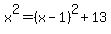 x%5E2=%28x-1%29%5E2%2B13