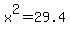 x%5E2=++29.4