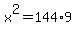 x%5E2=+144%2A9