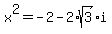 x%5E2=-2+-+2%2Asqrt%283%29i