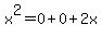 x%5E2=0%2B0%2B2x