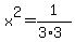 x%5E2=1%2F%283%2A3%29