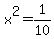 x%5E2=1%2F10