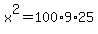 x%5E2=100%2A9%2A25