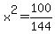 x%5E2=100%2F144