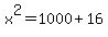 x%5E2=1000%2B16