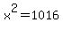 x%5E2=1016