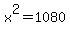 x%5E2=1080