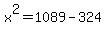 x%5E2=1089-324