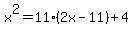 x%5E2=11%282x-11%29%2B4
