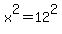 x%5E2=12%5E2