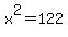 x%5E2=122