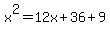 x%5E2=12x%2B36%2B9
