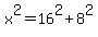 x%5E2=16%5E2%2B8%5E2
