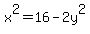 x%5E2=16-2y%5E2