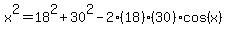 x%5E2=18%5E2%2B30%5E2-2%2818%29%2830%29cos%28x%29