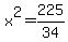 x%5E2=225%2F34