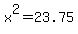x%5E2=23.75
