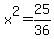 x%5E2=25%2F36
